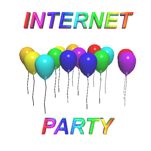 INTERNET PARTY!!!
